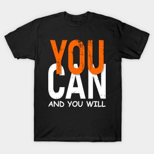 You Can  Mindset T-Shirt